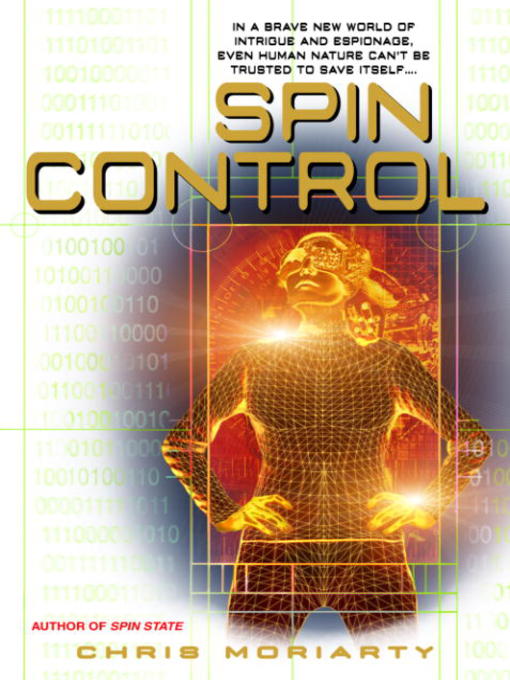 Title details for Spin Control by Chris Moriarty - Available